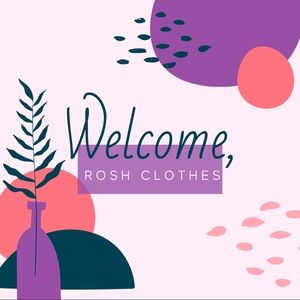 Meet your Posher, Roshclothes